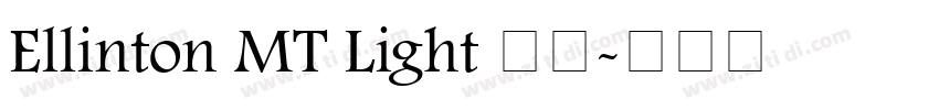 Ellinton MT Light 亮体字体转换